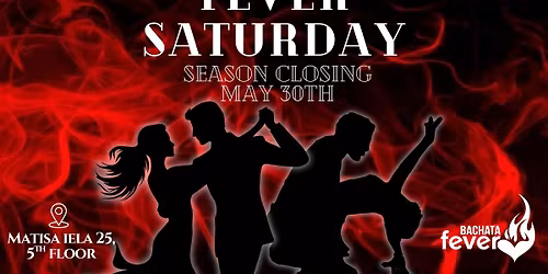 FEVER SATURDAY! Season closing!