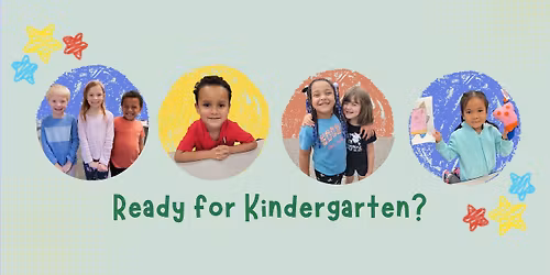 Get Ready for Kindergarten! Secure Your Child's Seat Between April 20-30
