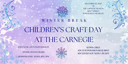 Winter Break Children's Crafts at the Carnegie