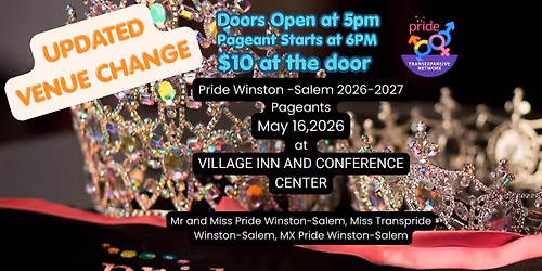 Pride Winston Salem Pageants - Updated Venue Change