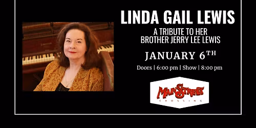 Linda Gail Lewis: A Tribute to Her Brother Jerry Lee Lewis | LIVE at Main Street Crossing