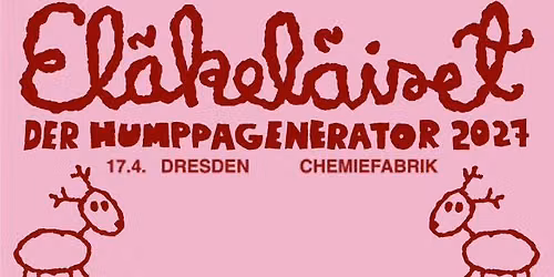 El\u00e4kel\u00e4iset - Der Humppagenerator 2027 - Dresden
