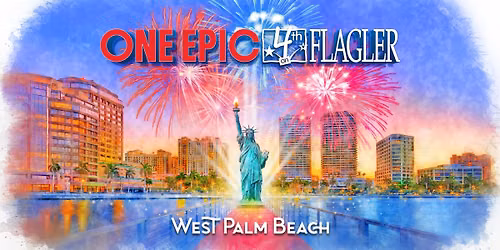 One Epic 4th on Flagler: Celebrating America\u2019s 250th