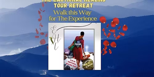 The Emotional Healing Tour Retreat @ The Summit Place