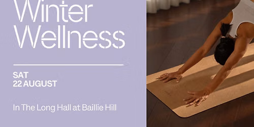 Winter Wellness: 22 August