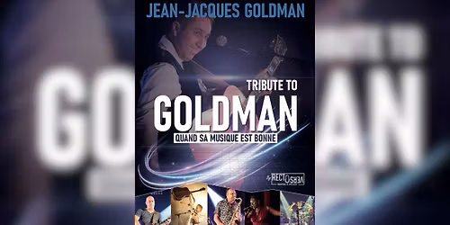 TRIBUTE GOLDMAN | Ar\u00e8nes de Palavas | Jeudi 16 Juillet 2026