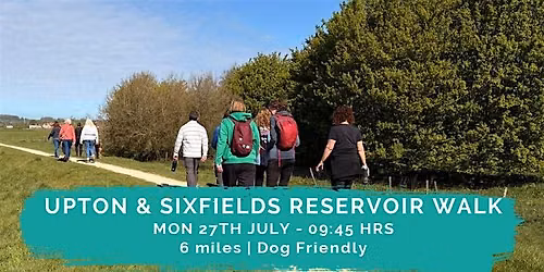 UPTON AND SIXFIELDS RESERVOIR WALK | 6 MILES | NORTHANTS