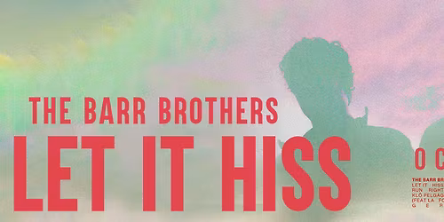 The Barr Brothers with Land of Talk