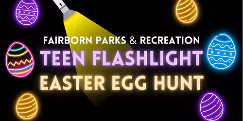 Teen Flashlight Easter Egg Hunt