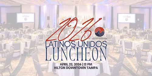 2026 Latinos Unidos Scholarship Luncheon