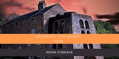 Moira Furnace - \u00a335pp