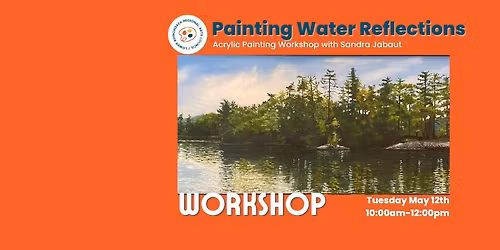 Painting Water Reflections in Acrylic with Sandra Jabaut