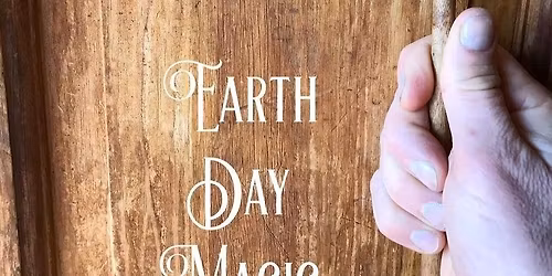Earth Day Magic