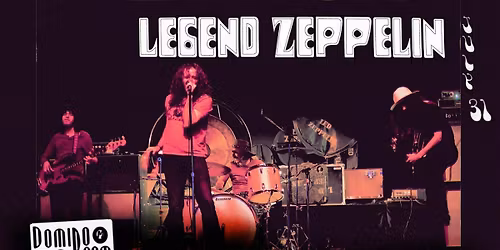 Legend Zeppelin at The Domino Room