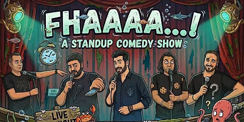 FHAAA...! - A STANDUP COMEDY SHOW