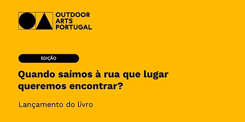 Quando sai\u0301mos a\u0300 rua, que lugar queremos encontrar? 