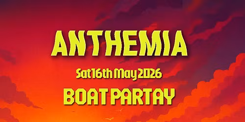 Anthemia 'OFFICIAL Start of Summer Boat Partay' - May 16th