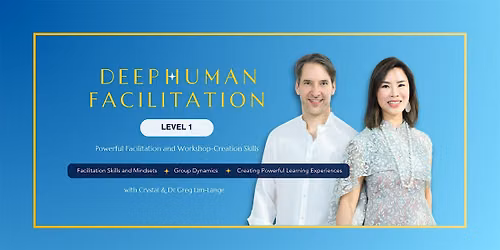 Deep Human Facilitation (Level 1)