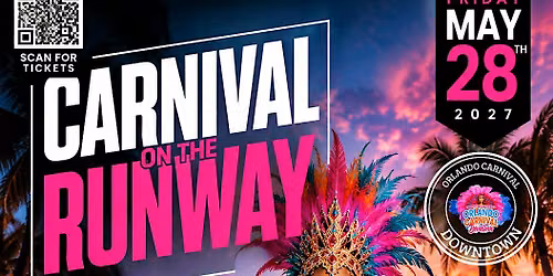 Carnival on the Runway | Orlando Carnival Downtown 2027