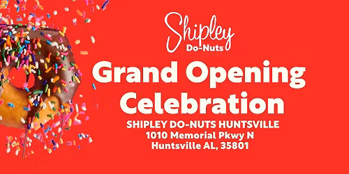 Shipley Do-Nuts Huntsville Grand Opening