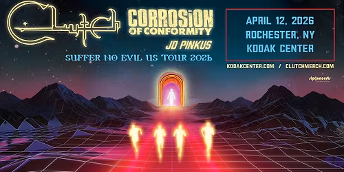 CLUTCH: Suffer No Evil US Tour (Rochester, NY)