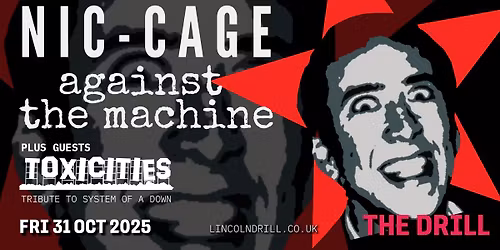 Nic Cage Against The Machine Plus Toxicities