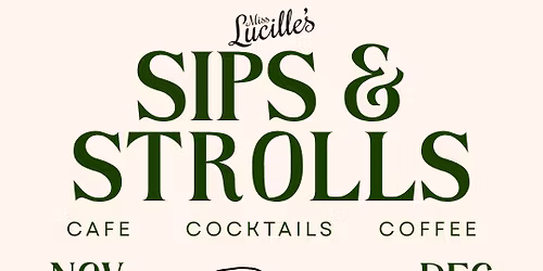 \ud83c\udf84\u2728 Sips & Strolls at Miss Lucille\u2019s Marketplace \u2728\ud83c\udf84