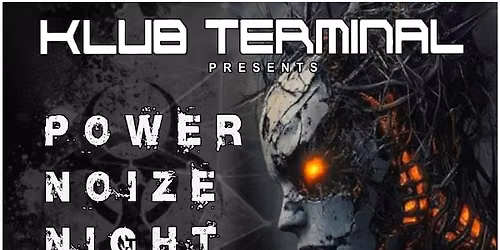 POWER NOIZE NIGHT with CERVELLO ELETTRONICO - RATIO STRAIN - ENDIF - BRUIT MACHINE 08.08.2026