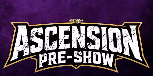 Ascension Pre-Show