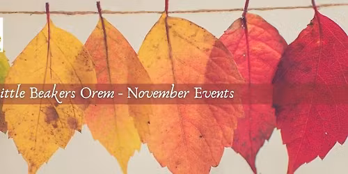 Little Beakers (Orem) Events