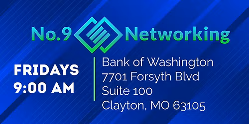 Number 9 Networking Clayton MO