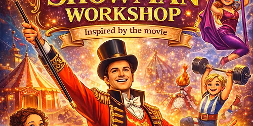 Circus Skills performance workshop inspired by the Greatest showman