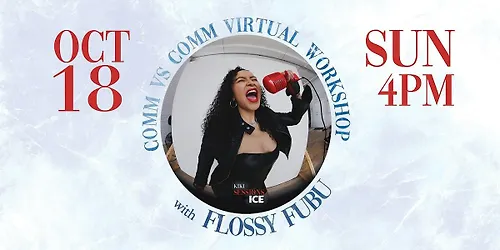 Kiki Sessions on Ice Commentator Vs. Commentator Hosted by Flossy Fubu 007