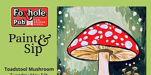 Magic Mushroom: Paint and Sip