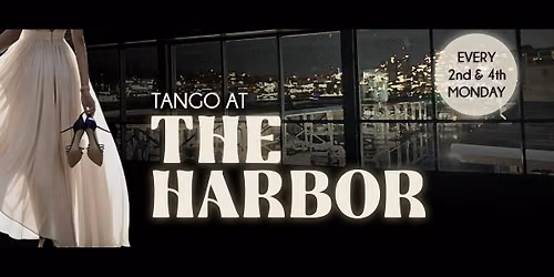 Tango at The Harbor - DJ Ariel Marsh