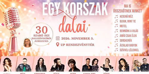 Egy korszak dalai - Jubileumi koncert
