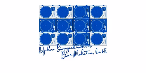 Bar Molotowin itsen\u00e4isyysp\u00e4iv\u00e4 \u2013 Dj duo Buugiebrothers