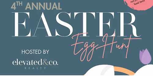 4th Annual elevated & co. Easter Egg Hunt