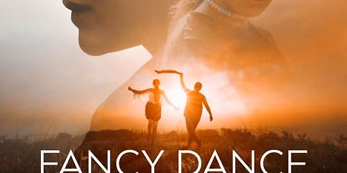 Screening: Fancy Dance