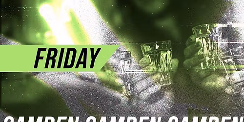 CAMDEN PUB CRAWL - FRIDAY 28TH NOVEMBER \/\/ WITH FREE SHOTS!!