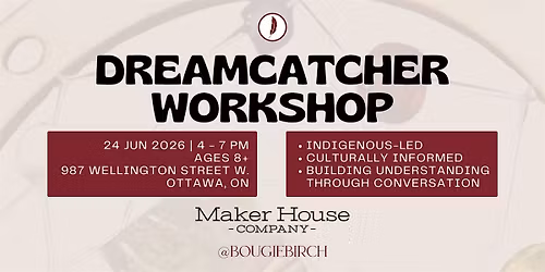 Dreamcatcher Workshop at Maker House Co.