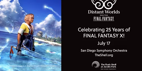 San Diego Symphony - Distant Worlds: Music from Final Fantasy XVI at The Rady Shell at Jacobs Park