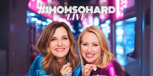 #imomsohard: The Flashback Tour