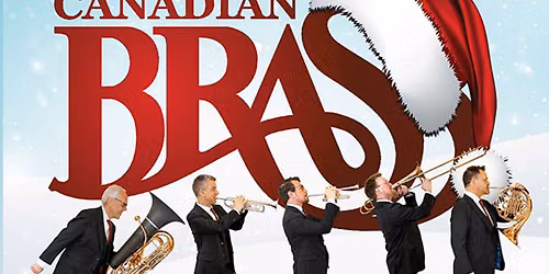 Canadian Brass at Cabot Theatre
