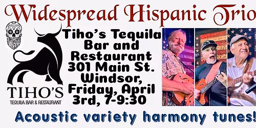 Widespread Hispanic Trio at Tiho's Tequila Bar and Restaurant 