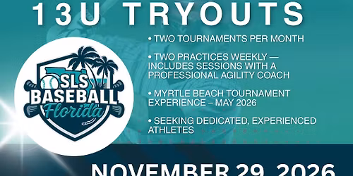 SLS BASEBALL 13U TRY-OUTS