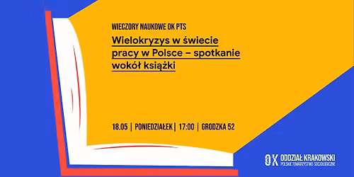 Wielokryzys w \u015bwiecie pracy w Polsce \u2013 spotkanie wok\u00f3\u0142 ksi\u0105\u017cki 