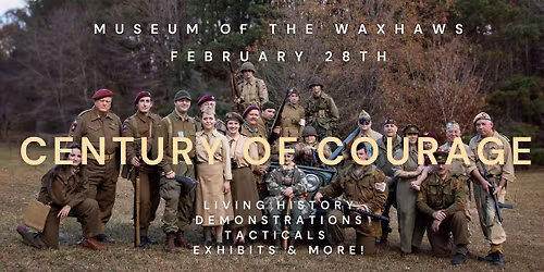 CENTURY OF COURAGE: WWI & WWII EVENT