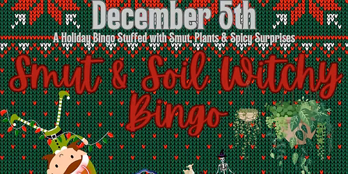 Smut & Soil Witchy Bingo @ BMV 