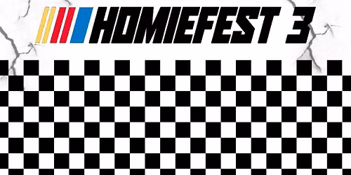 HOMIEFEST 3